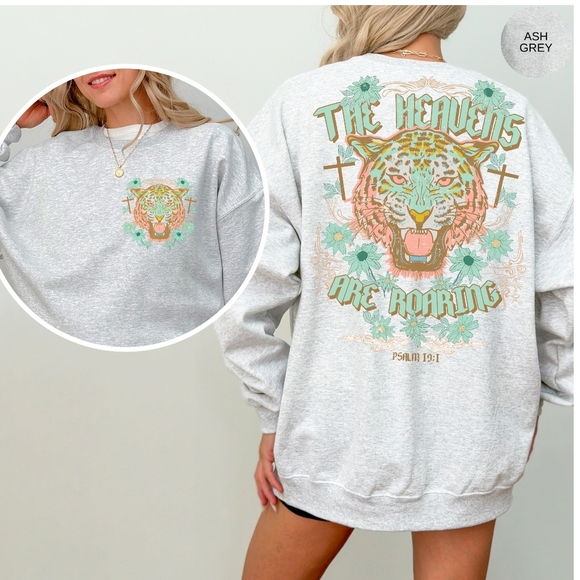 Heavens Are Roaring Psalm 19:1 Bible Tiger Christian Faith Religious Sweatshirt - Picture 11 of 16